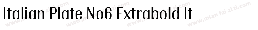 Italian Plate No6 Extrabold Italic字体转换